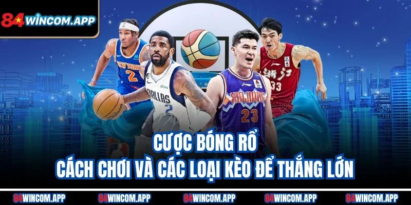 Cược bóng rổ