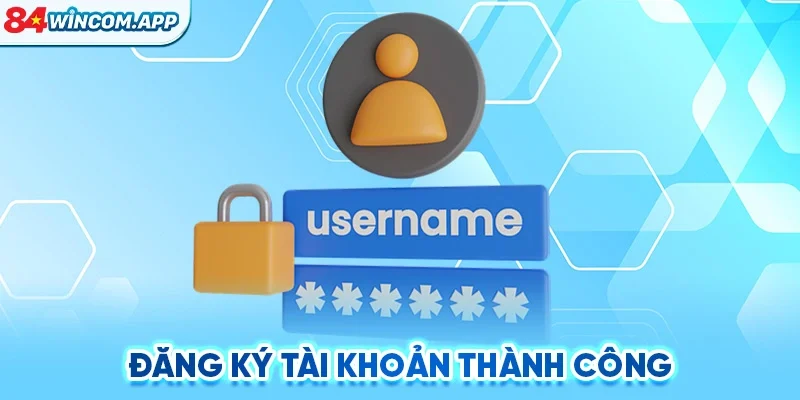 84WIN - Trang Chủ 84WIN Cá Cược Uy Tín Đăng Ký Mới Nhận 84K 13 Đăng ký tài khoản thành công