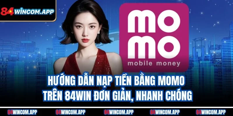 Hướng dẫn nạp tiền bằng Momo