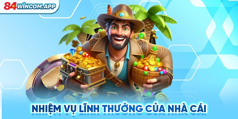 84WIN - Trang Chủ 84WIN Cá Cược Uy Tín Đăng Ký Mới Nhận 84K 16 Nhiệm vụ lĩnh thưởng của nhà cái