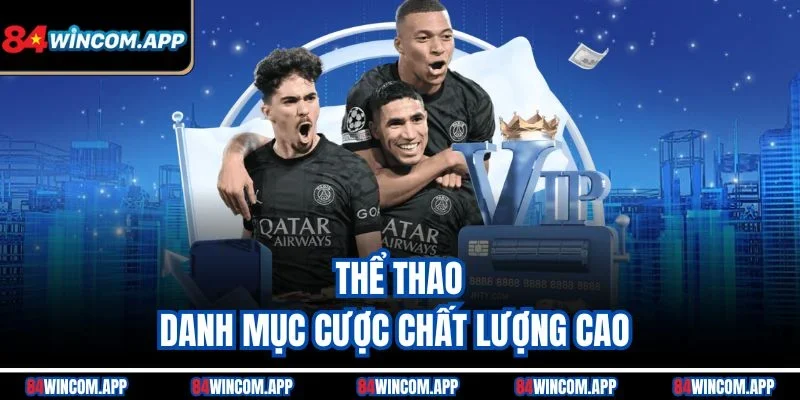 Thể thao - Danh mục cược chất lượng cao